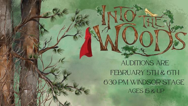 "Into the Woods" Auditions are February 5th and 6th